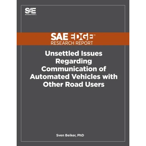 Unsettled Issues Regarding Communication of Automated Vehicles with Other Road Users