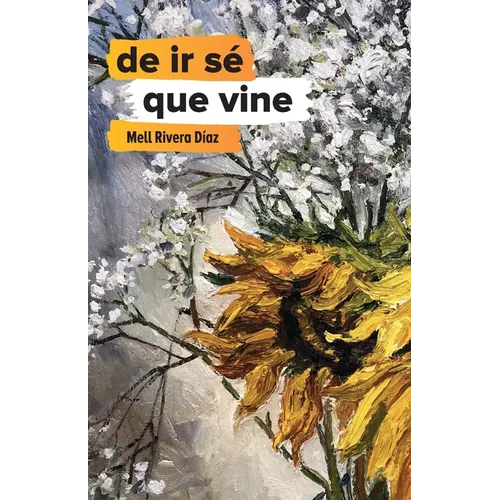 de ir sé que vine
