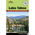 Top Trails: Lake Tahoe: 59 Must-Do Hikes for Everyone