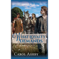 What Loyalty Demands