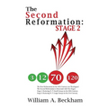 The Second Reformation: Stage 2