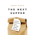 The Next Supper: The End of Restaurants as We Knew Them, and What Comes After