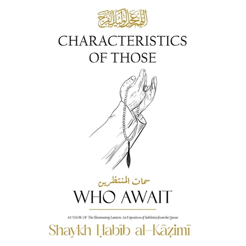 Characteristics of Those Who Await