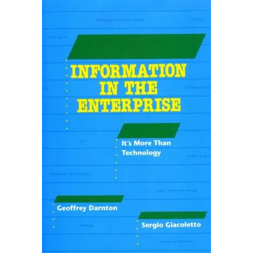 Information in the Enterprise: it's more than technology
