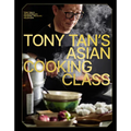 Tony Tan's Asian Cooking Class