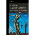 Una Asesina En El Espejo / A Murderer in the Mirror