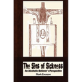 The Sins of Sickness: An Alcoholic Believer's Perspective
