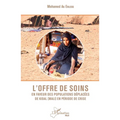 L'offre de soins en faveur des populations déplacées de Kidal (Mali) en période de crise