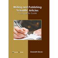 Writing and Publishing Scientific Articles: A Complete Guide