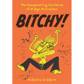 Bitchy! the Exasperating Existence of Midge McCracken