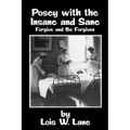Posey with the Insane and Sane