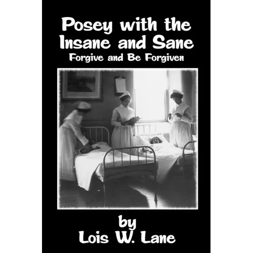 Posey with the Insane and Sane