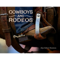 Cowboys and Rodeos