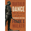 Buffalo Dance: The Journey of York