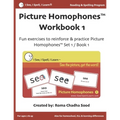 Picture Homophones(TM) Workbook 1 (I See, I Spell, I Learn(R) - Reading & Spelling Program): Fun exercises to practice Picture Homophones Set 1 / Book