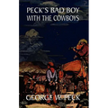 Peck's Bad Boy Among the Cowboys