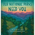 Our National Parks Need You