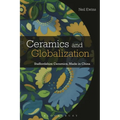 Ceramics and Globalization: Staffordshire Ceramics, Made in China