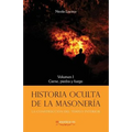 Historia oculta de la masonería I: Carne, piedra y fuego