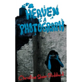 Heaven is a Photograph