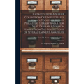 Catalogue Of A Superb Collection Of United States Stamps, Together With A Philatelic Library And A Few Very Desirable Foreign Stamps From The Collecti