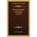 Das Geschlecht Habsburg (1919)
