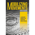 Mobilizing Movements: Leadership Insights for Discipling Whole Nations