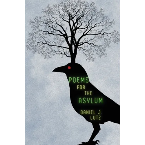 Poems for the Asylum