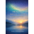 Healing Empathy Fatigue: A Self-Care Journey for the Soul