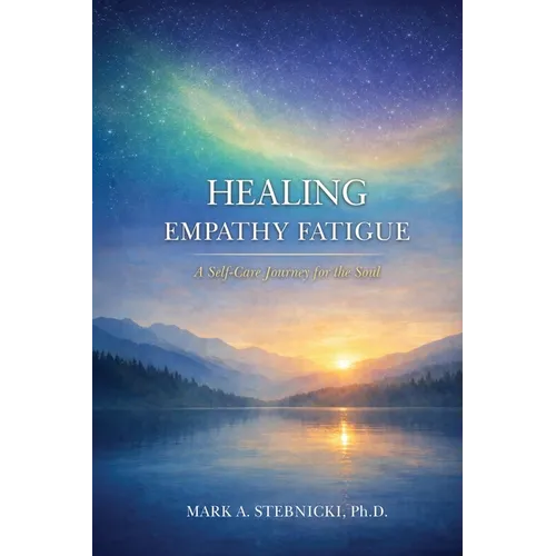 Healing Empathy Fatigue: A Self-Care Journey for the Soul
