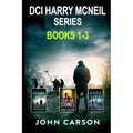 The DCI Harry McNeil Series Books 1-3: Scottish Crime Fiction: DCI Harry McNeil Collection