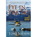 Eye in the Sky: An Alaskan Mystery
