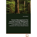 Forest Management for Climate Change Mitigation