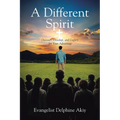 A Different Spirit: Discover, Develop, and Deploy for Your Advantage