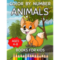 Color By Number Books For Kids Ages 4-8: Animals Color By Number For Little Girls And Boys