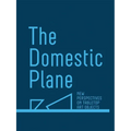 The Domestic Plane: New Perspectives on Tabletop Art Objects