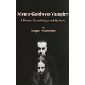 Metro-Goldwyn-Vampire - A Porter Down Hollywood Mystery