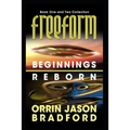 FreeForm Combo: Beginnings & Reborn: An Alien First Contact Science Fiction Thriller