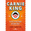 Carnie King: The Story of Patty Conklin and Conklin Shows