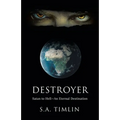 Destroyer: Satan to Hell-An Eternal Destination
