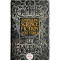Compelling Science Fiction Short Stories