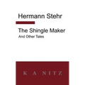 The Shingle Maker and Other Tales