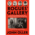 Rogues' Gallery: The Birth of Modern Policing and Organized Crime in Gilded Age New York