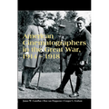American Cinematographers in the Great War, 1914-1918