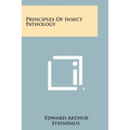 Principles Of Insect Pathology