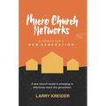 Micro Church Networks: A church for a new generation