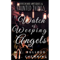 A Watch of Weeping Angels