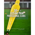 50+ Sessions from Professional Clubs