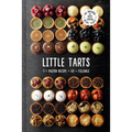 Little Tarts: 1 X Pastry Recipe + 60 X Fillings