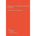 Wondering at the Natural Fecundity of Things: Essays in Honor of Alan Prince